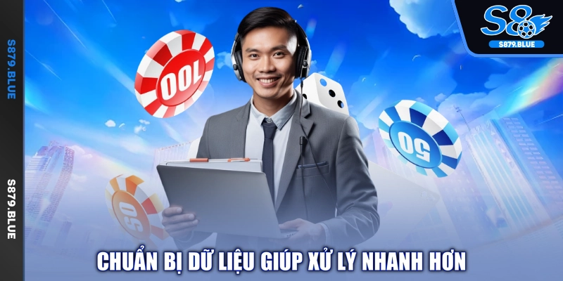 Chuẩn bị dữ liệu giúp xử lý nhanh hơn