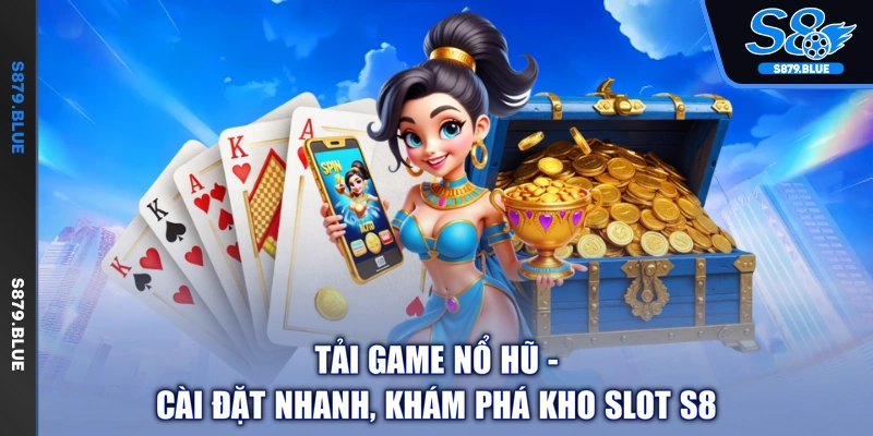 Tải Game Nổ Hũ